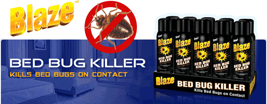 Blaze Bed Bug Killer Kills Bed Bugs on Contact