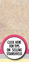 Click here for tips on selling Stainshield