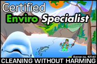 Certified ENVIRO Specialist (Cleaning Without Harming)