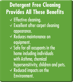 Detergent Free Cleaning Provides All These Benefits