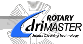 Rotary Drimaster Jetless Cleaning Technology