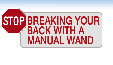 Stop breaking your back with a manual wand