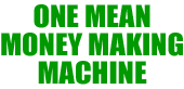 One%20Mean%20Money%20Making%20Machine