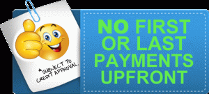 No First or Last Payment Upfront